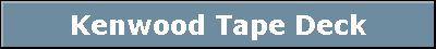 Kenwood Tape Deck
