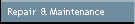 Repair & Maintenance