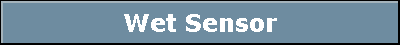 Wet Sensor